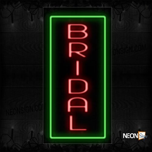 Bridal With Vertical Green Border Ed Bulb Sign