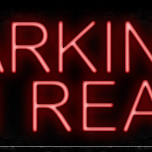 Parking In Rear In Red Neon Sign