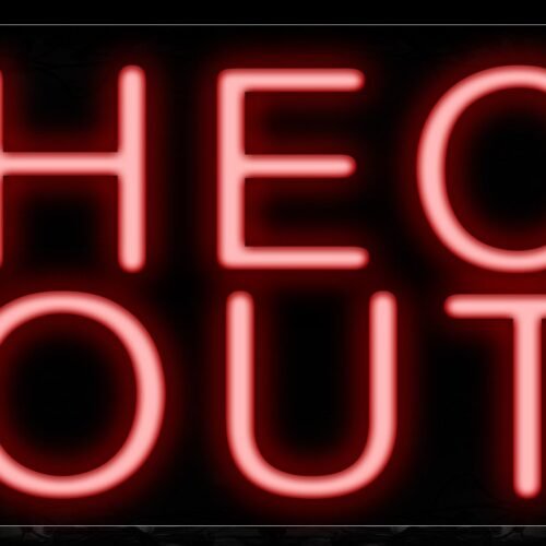 Image of 10219 Check Out Neon Sign_13x32 Black Backing