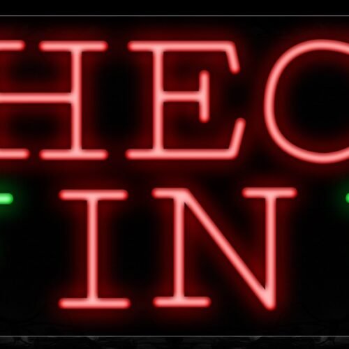 Image of 10764 Check IN with green lines Neon Sign_13x32 Black Backing