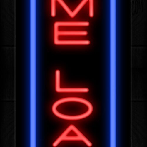 Image of 11570 Home Loans with vertical line Neon Sign 13x32 Black Backing