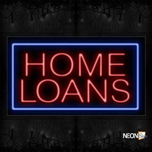 Image of 11727 Home Loans In Red With Blue Border Neon Sign_20x37 Black Backing