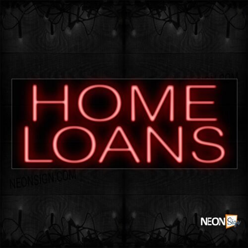 Image of 12078 Home Loans In Red Neon Sign_13x32 Black Backing
