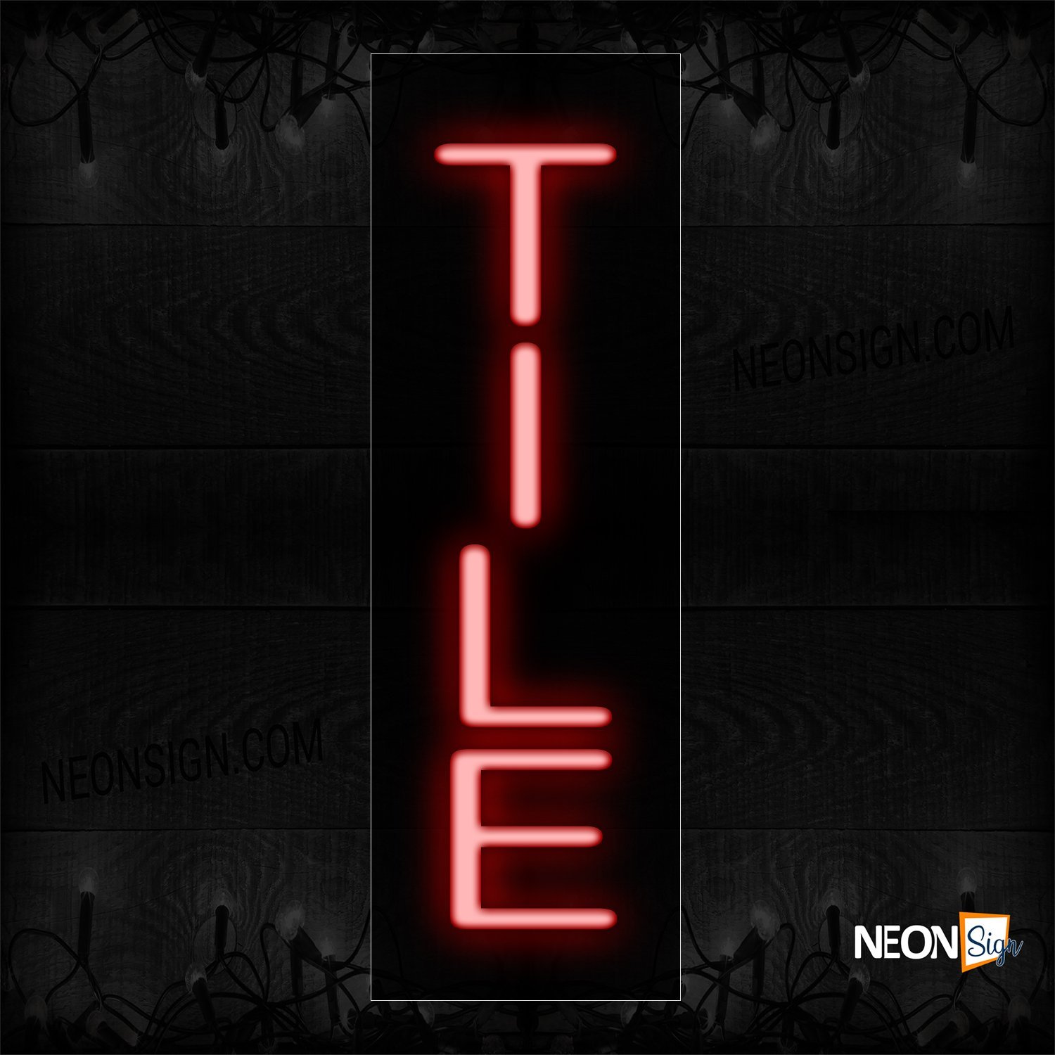 Image of 12310 Tile Neon Sign_8x24 Black Backing