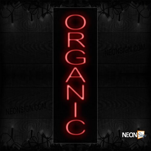 Image of 12454 Organic in red vertical Neon Sign_8x27 Black Backing