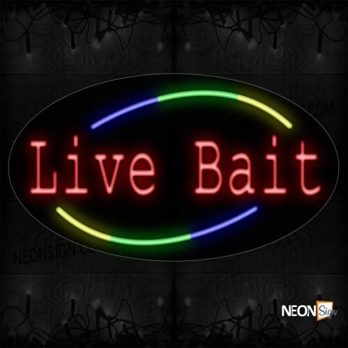 Image of 14537 Live Bait With Arc Border Sing Neon Sign_17x30 Contoured Black Backing
