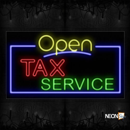 Image of 15585 Open Tax Service With Blue Border Traditional Neon_20x37 Black Backing