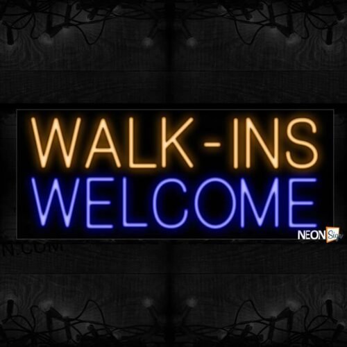 Image of Walk-Ins Welcome Neon Sign