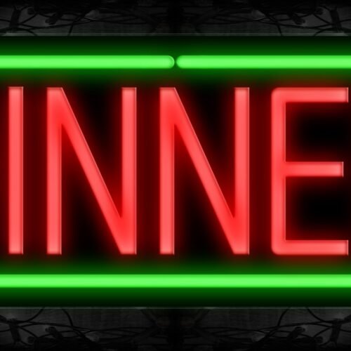 Image of 10189 Dinner in red with green border Neon Sign 13x32 Black Backing