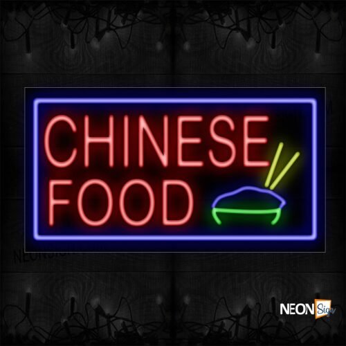 Image of 11277 Chinese Food With Rice Bowl And Blue Border Neon Sign_20x37 Black Backing