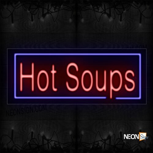 Image of Hot Soups In Red With Blue Border Neon Sign