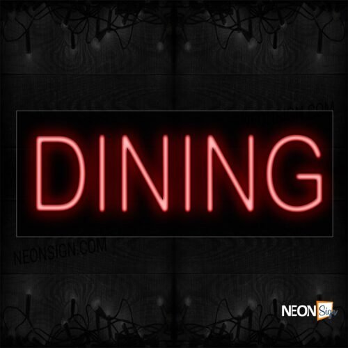 Image of 12366 Dining In Red Neon Sign_10x24 Black Backing
