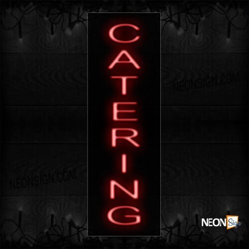 Image of 12421 Catering Neon Sign_8x27 Black Backing