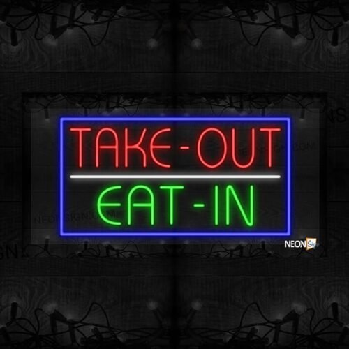 Image of Take-Out Eat-In with Blue Border LED Flex