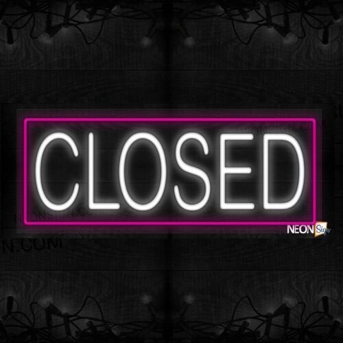 Closed with pink border LED Flex
