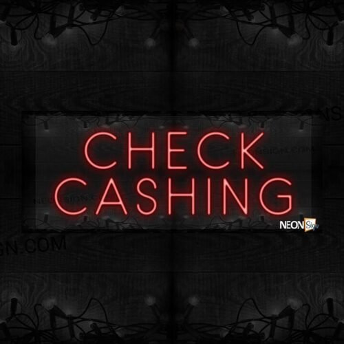 Check Cashing LED Flex