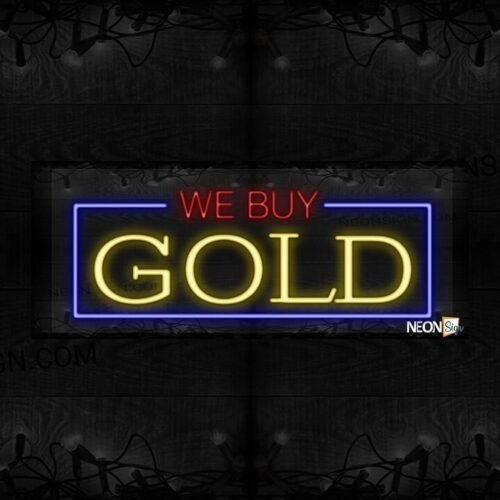 We Buy Gold with blue border LED Flex