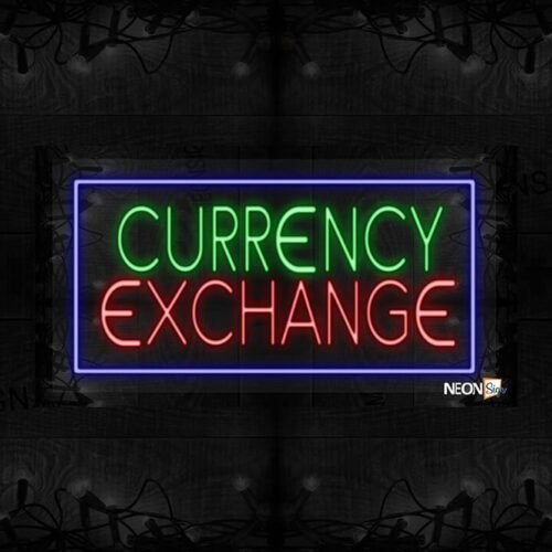 Currency Exchange with blue border LED Flex