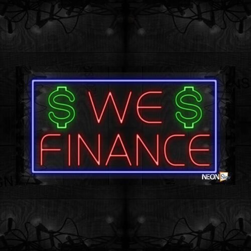 We Finance with $ logo and blue border LED Flex