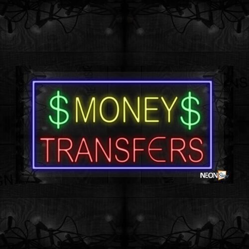 Money Transfers with blue border LED Flex