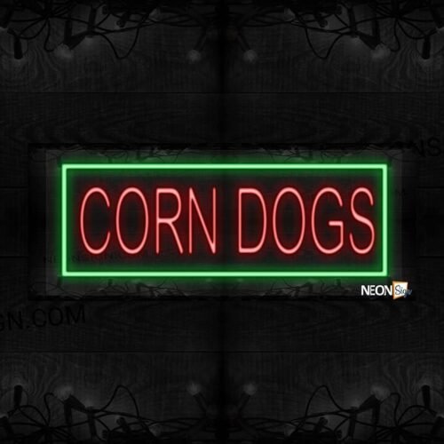 Corn Dogs with green borderline LED Flex