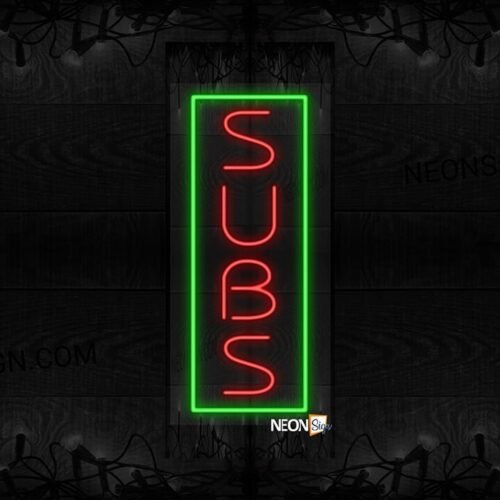 Vertical Subs with Green Border LED Flex