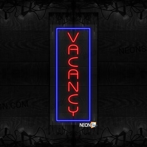 Vertical Vacancy with Blue Border LED Flex