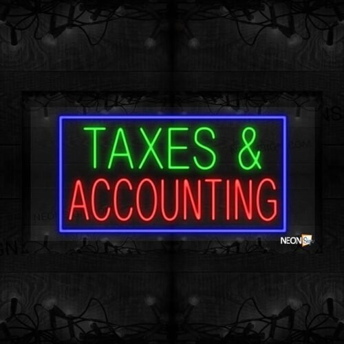 Taxes & Accounting with Blue Border LED Flex