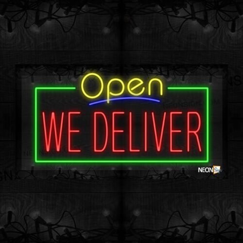 Open We Deliver with Green Border LED Flex Sign
