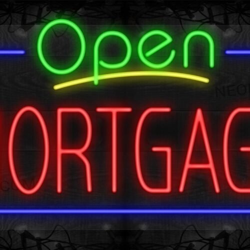 Open Mortgage with Blue Border LED Flex Sign