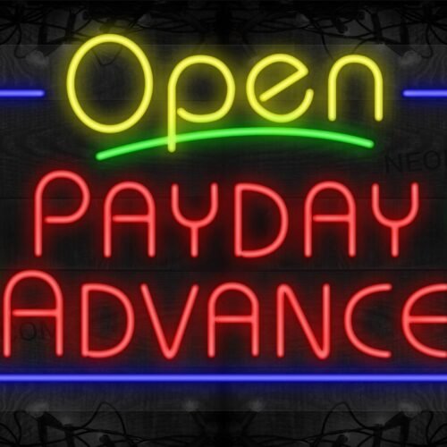 Open Payday Advance with Dollar Signs and Blue Border LED Flex Sign