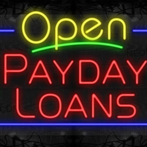 Open Payday Loans with Dollar Signs and Blue Border LED Flex Sign