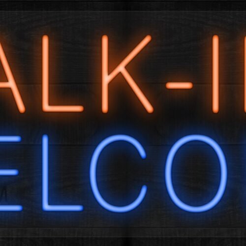 Walk-ins Welcome LED Flex