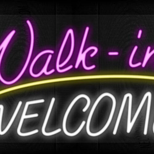 Walk-ins Welcome LED Flex Clear Backing