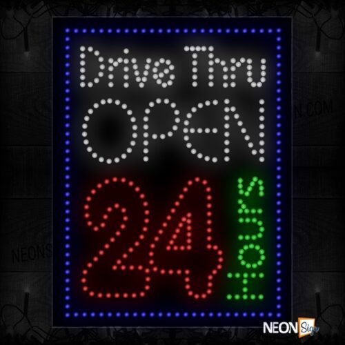 Drive-Thru Open 24 Hours LED Bulb