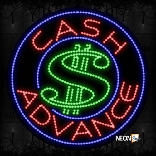 Cash $ Advance With Blue Circle Border LED Bulb