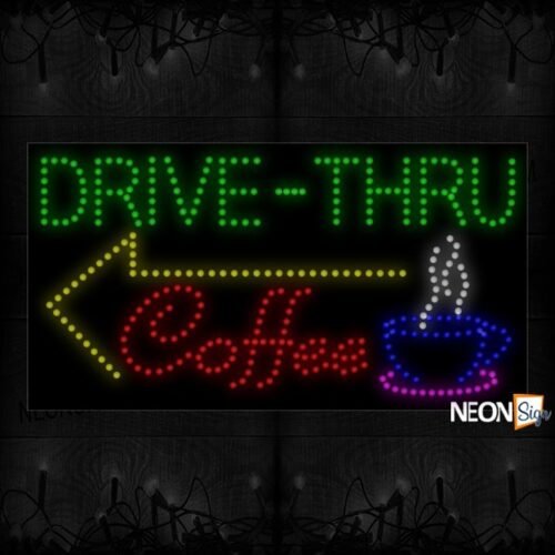 Drive-Thru Coffee With A Cup Of Coffee And Arrow LED Bulb